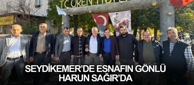 Seydikemer’de Esnafın Gönlü Harun Sağır’da